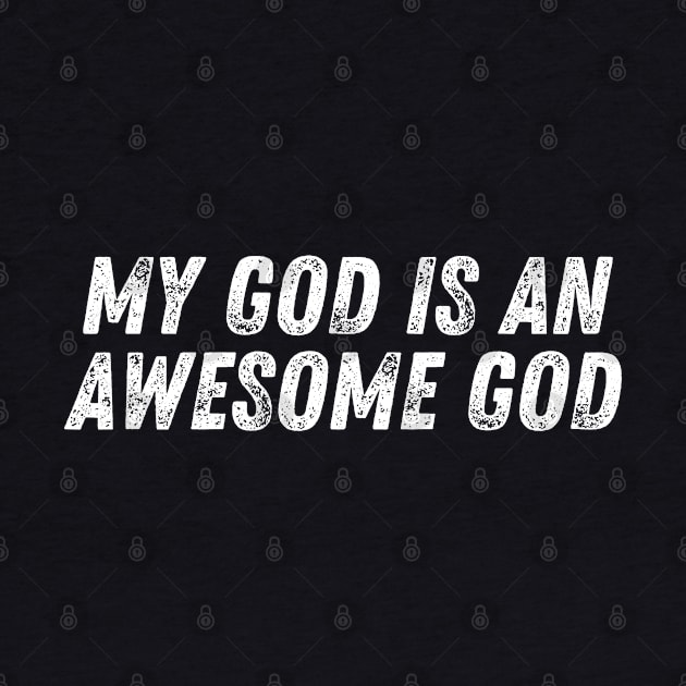 My God Is An Awesome God Christian Quote by Art-Jiyuu